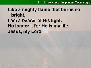 I lift my voice to praise Your name