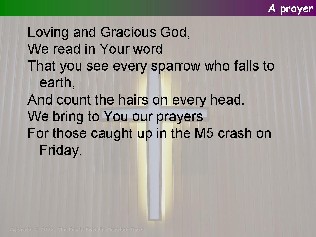 A prayer for victims of the accident on the M5