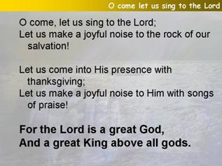 O come let us sing to the Lord (Psalm 95, Venite)