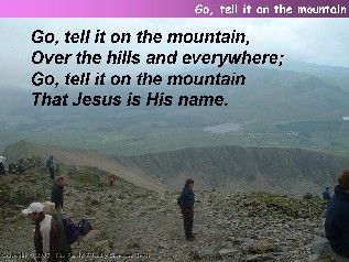 Go, tell it on the mountain