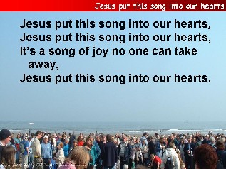 Jesus put this song into our hearts