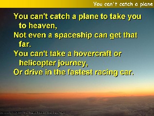 You can't catch a plane (Only Jesus)
