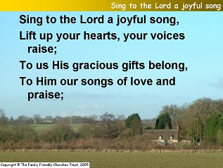 Sing to the Lord a joyful song