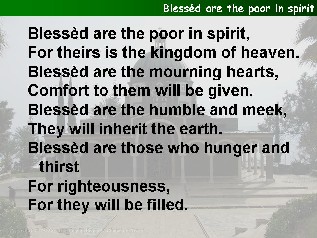 Blessed are the poor in Spirit