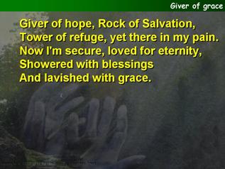 Giver of grace