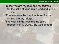 Psalm 31:1-5, 19-24