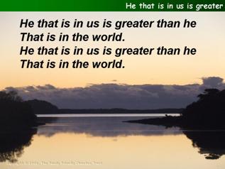 He that is in us