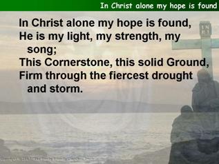 In Christ alone my hope is found