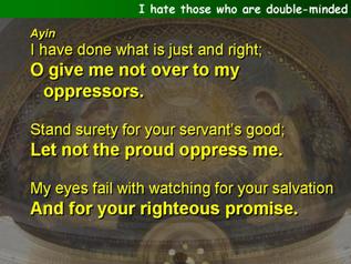 I hate those who are double-minded (Psalm 119.113-136)