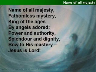 Name of all majesty