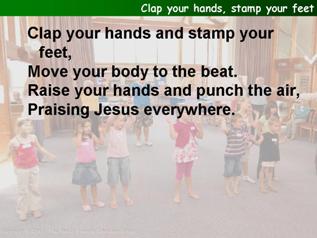 Clap your hands, stamp your feet