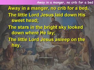 Away in a manger