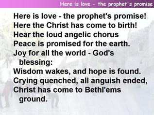 Here is love - the prophet's promise