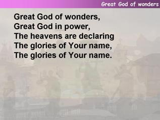 Great God of wonders