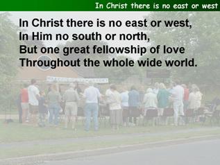 In Christ there is no east or west