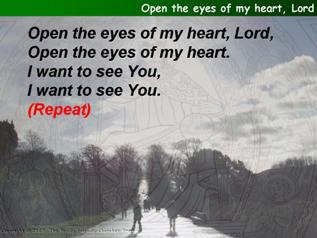 Open the eyes of my heart, Lord