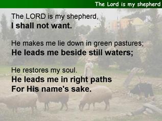 The Lord is my shepherd (Psalm 23)