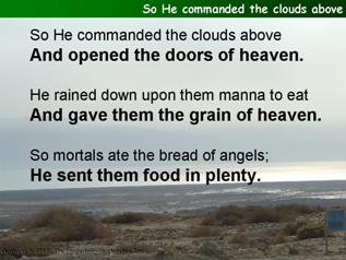 So He commanded the clouds above (Psalm 78.23-29)