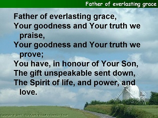 Father of everlasting grace
