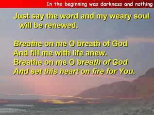 In the beginning was darkness and nothing