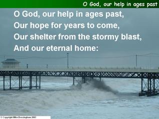 O God, our help in ages pas