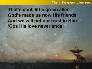 The little green alien song