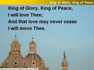 King of Glory, King of Peace