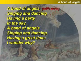 A band of angels