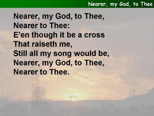 Nearer, my God, to Thee