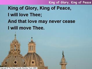 King of Glory, King of Peace