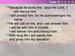 Psalm 91:1-2, 9-16