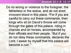 Jeremiah 22:1-9, 13-17