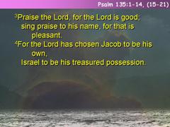 Psalm 135:1-14 (15-21)
