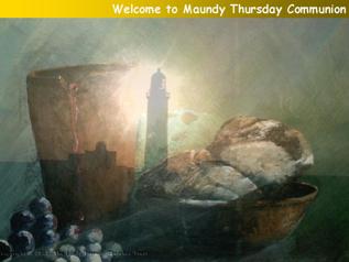 Complete Maundy Thursday Service