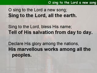 O sing to the Lord a new song (Psalm 96)