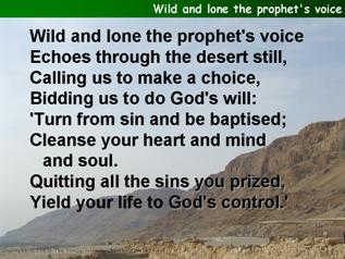 Wild and lone the prophet’s voice