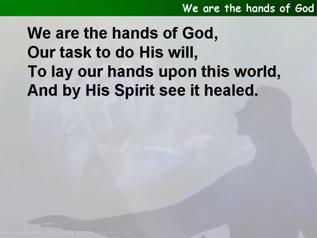 We are the hands of God
