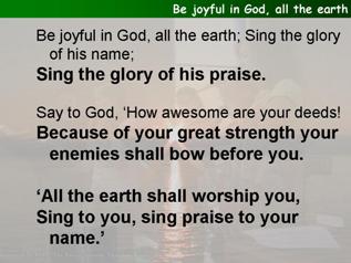 Be joyful in God, all the earth (Psalm 66.1-8)