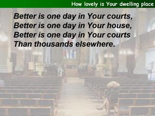 How lovely is Your dwelling-place