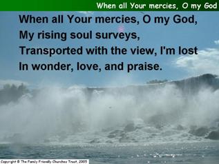 When all Thy (Your) mercies, O my God