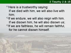2 Timothy 2.8-15