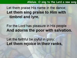 Alleluia. O sing to the Lord a new song
