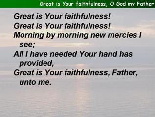 Great is Thy faithfulness