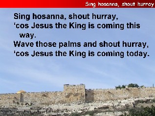Sing Hosanna, Shout Hurray!