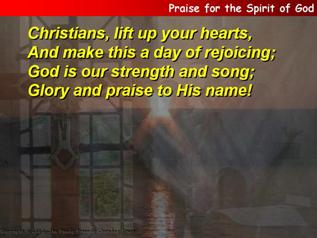 Praise for the Spirit of God