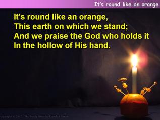 It’s round like an orange