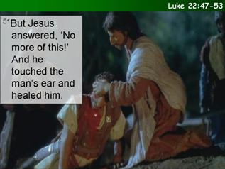 Luke 22:47-53