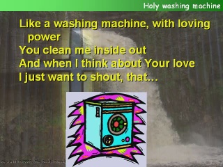 Holy washing machine